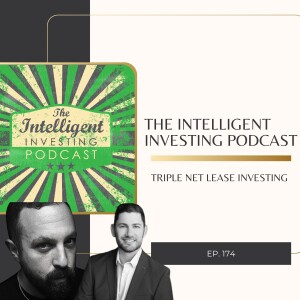 #174: Triple Net Lease Investing Secrets with Ben Kogut