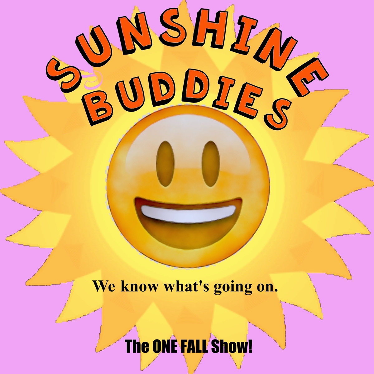 The ONE FALL Show!