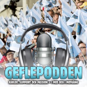 Geflepodden #207 Isac Lidberg: ”Fint att bli uppskattad av supportrarna!”