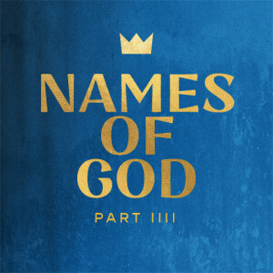 Names of God Part 4 | Pastor Mike Cornell | Oceans Unite Okeechobee