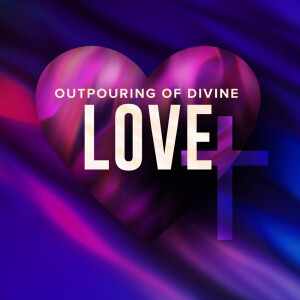Outpouring of Divine Love | Pastor Mike Cornell | Oceans Unite Okeechobee Campus