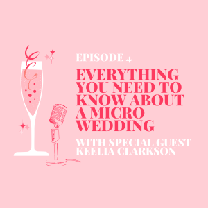 Episode 4: Planning a Micro Wedding
