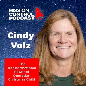 Cindy Volz: The Transformational Power of Operation Christmas Child