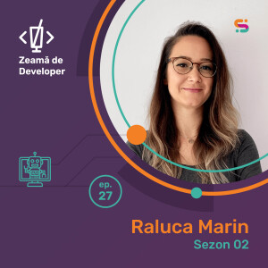 #27 Raluca Marin | De la PR la software development