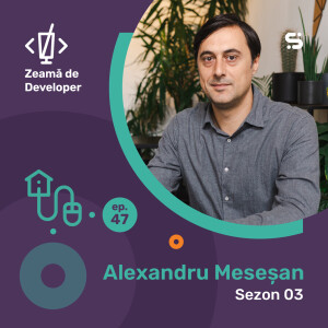 #47 Alexandru Meseșan | Să ne imaginăm evoluția tehnologiei VR, AR, XR în viitor