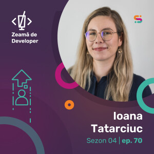 #70 Ioana Tatarciuc | Cum se pot intersecta tehnologia, educația și umanitatea?
