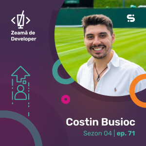 #71 Costin Busioc | Din back-end la Product Manager: când codingul nu este destinația finală