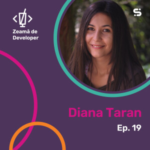 #19 Diana Taran | Toate emoțiile la superlativ