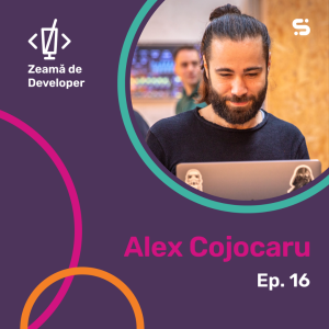 #16 Alex Cojocaru | Nu era cool să fii nerd