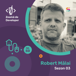 #50 Robert Mălai | Cum își începe un director tehnic cariera?