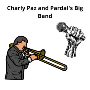 Fly me To The Moon.Charly Paz and Pardal’s Big Band.UK