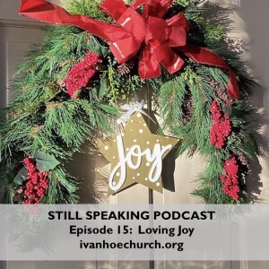 Episode 15: Loving Joy