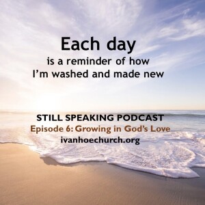 Episode 6: Growing in God’s Love
