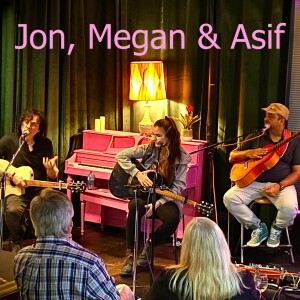 Acoustic Songcircle w/ Asif Illyas, Megan St. Rose & Jon Mullane