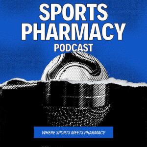 Introduction to the Sports Pharmacy Podcast