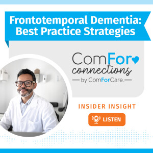 Frontotemporal Dementia: Best Practice Strategies