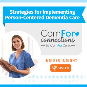 Masterclass: Strategies for Implementing Person-Centered Dementia Care