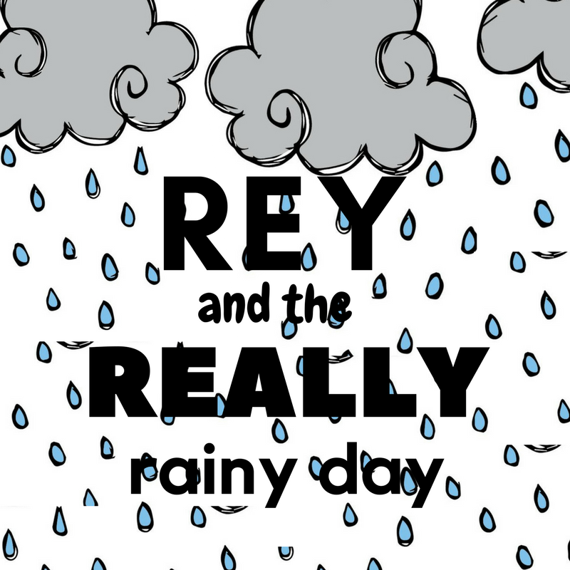 (101 Sisters Series) - Rey and the Really Rainy Day