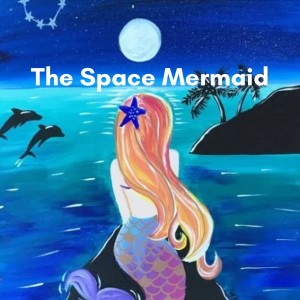The Space Mermaid