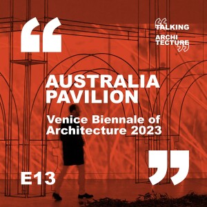 The Australia Pavilion at the Venice Biennale of Architecture 2023