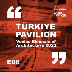 The Türkiye Pavilion at the Venice Biennale of Architecture 2023