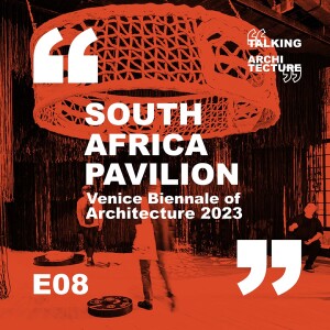 The South Africa Pavilion at the Venice Biennale of Architecture 2023