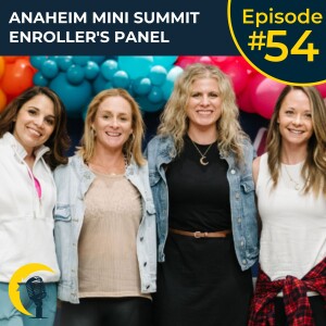 Mini Summit Anaheim - Enroller's Panel