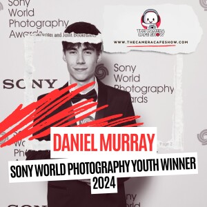 Daniel Murray: Sony World Photography Youth Winner 2024