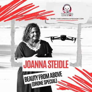 Joanna Steidle: Beauty from Above (Drone Special)