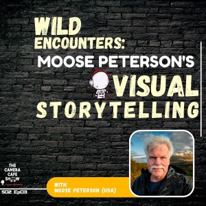 "Wild Encounters: Moose Peterson's Visual Storytelling"