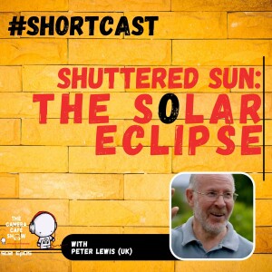 "Shuttered Sun: Solar Eclipse Photography" | ShortCast