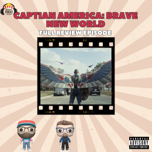Movie Guys Podcast-Captain America: Brave New World