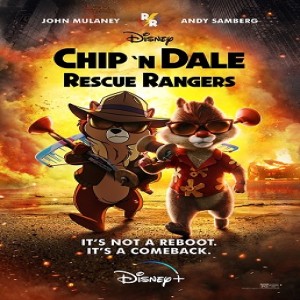 Movie Guys Podcast-Chip ’N Dale Rescue Rangers (2022)