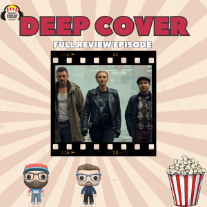 Movie Guys Podcast-Deep Cover