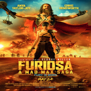 Movie Guys Podcast-Furiosa:A Mad Max Saga