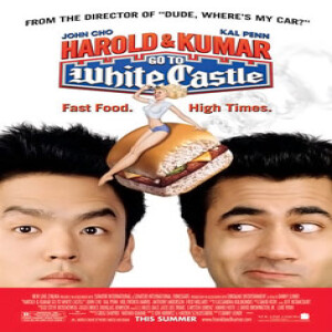 Movie Guys Podcast-Harold and Kumar Go To White Castle