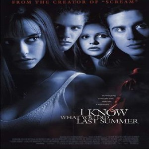 Movie Guys Podcast- I Know What You Did Last Summer