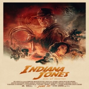 Movie Guys Podcast-Indiana Jones and the Dial of Destiny