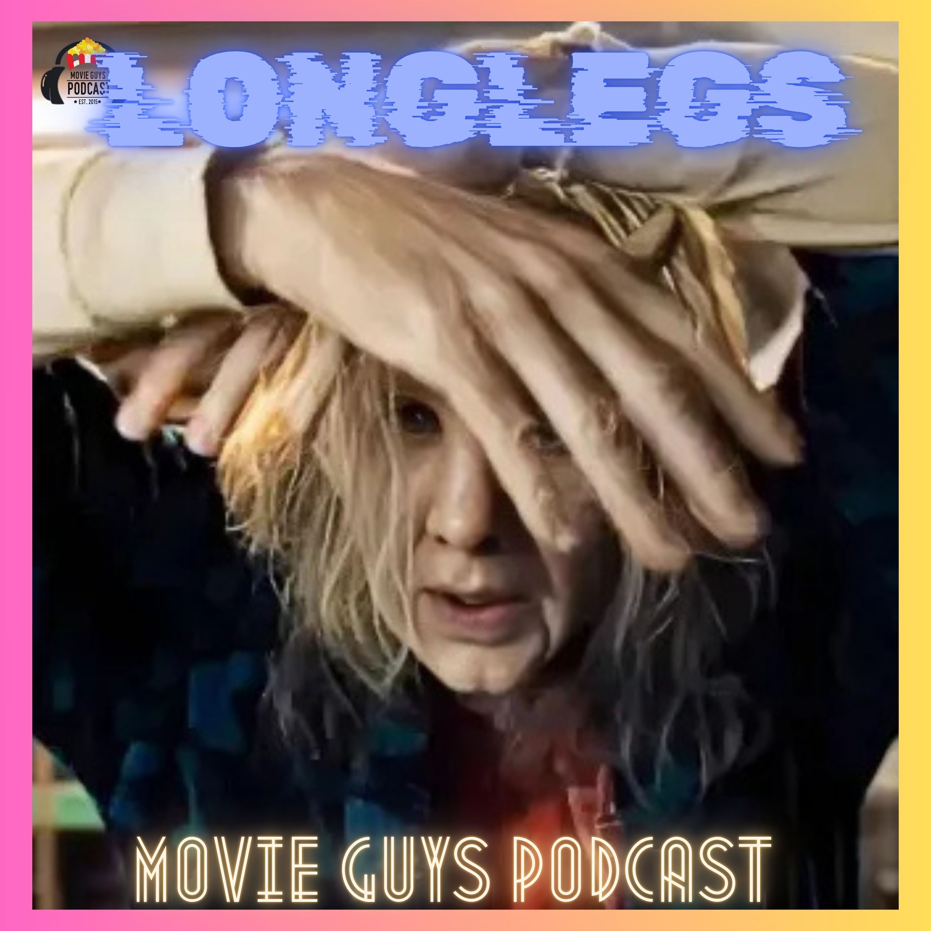 Movie Guys Podcast- LongLegs