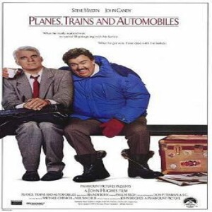 Movie Guys Podcast-Planes,Trains and Automobiles