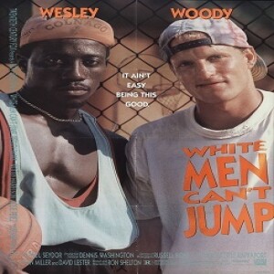 Movie Guys Podcast-White Men Can't Jump