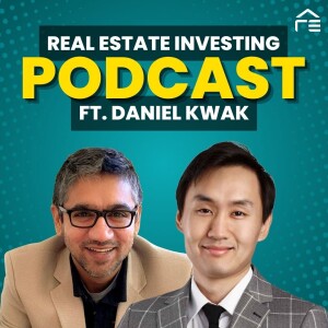 How Daniel Kwak Built an 87-Door Real Estate Empire by 23 Through Creative Strategies