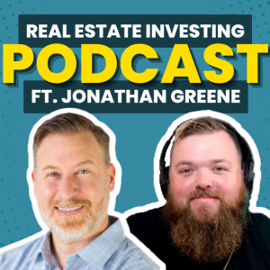 From Newbie to Mogul: Jonathan Greene’s Real Estate Odyssey