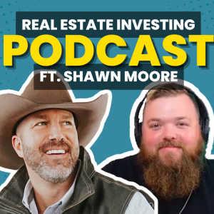 Building Wealth through Vacation Homes: A Guide by Real Estate Expert Shawn Moore on REsimpli Podcast