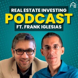 This Secret Made Frank Iglesias $300,000 in Real Estate