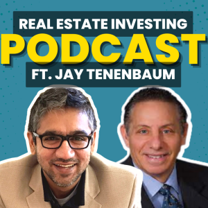 From Debt Collection to Real Estate Investment: Jay Tenenbaum’s Intriguing Journey