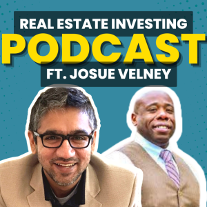 Josue Velney's Path from Military to Mastery in Real Estate