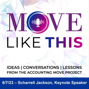Keynote Speaker & Leadership Coach Scharrell Jackson Joins the MOVE Conversation