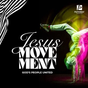 Jesus Movement | Fresh Vision | 6.9.2024