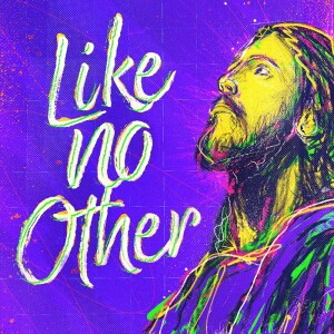 Like No Other | A Praise Like No Other | 4.2.2023